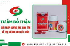 Tư Âm Bổ Thận: Giải pháp dưỡng âm, sinh tân và trợ dương cho sức khỏe